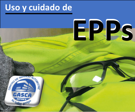 Uso y cuidado de los EPPs